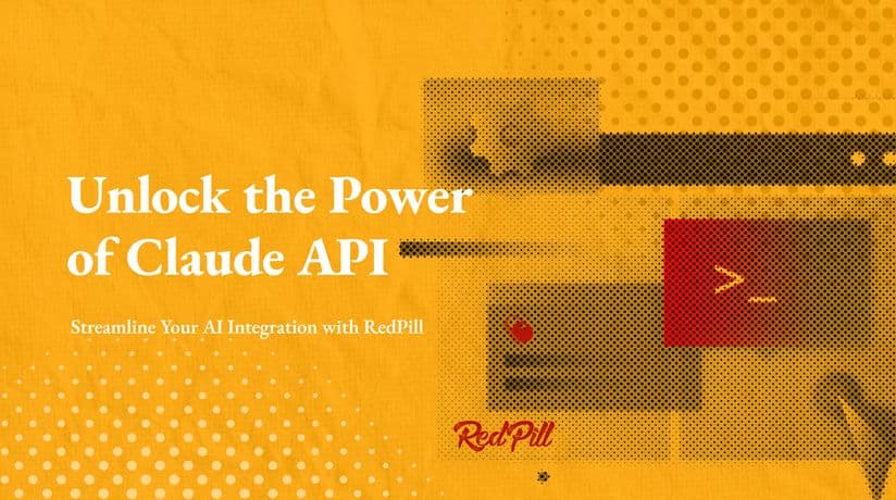 Unlock the Power of Claude API: Streamline Your AI Integration with RedPill