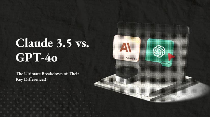 Claude 3.5 vs. GPT-4o: The Ultimate Breakdown of Their Key Differences!